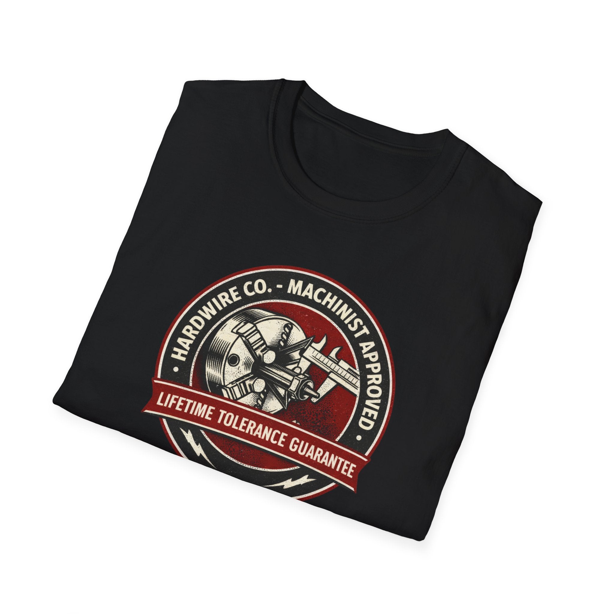 Hardwire Co. Machinist Approved Lifetime Tolerance Guaranteed I T-Shirt