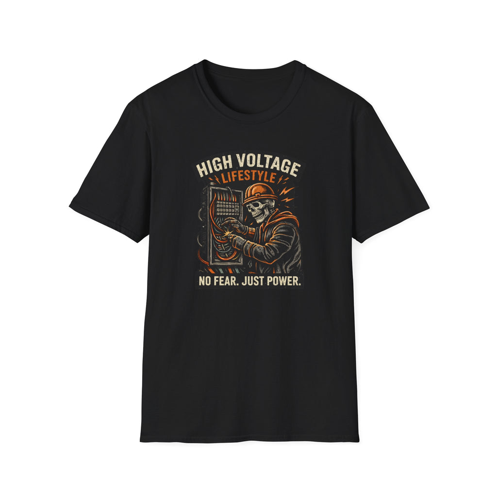 High Voltage Lifestyle No Fear Just Power T-Shirt