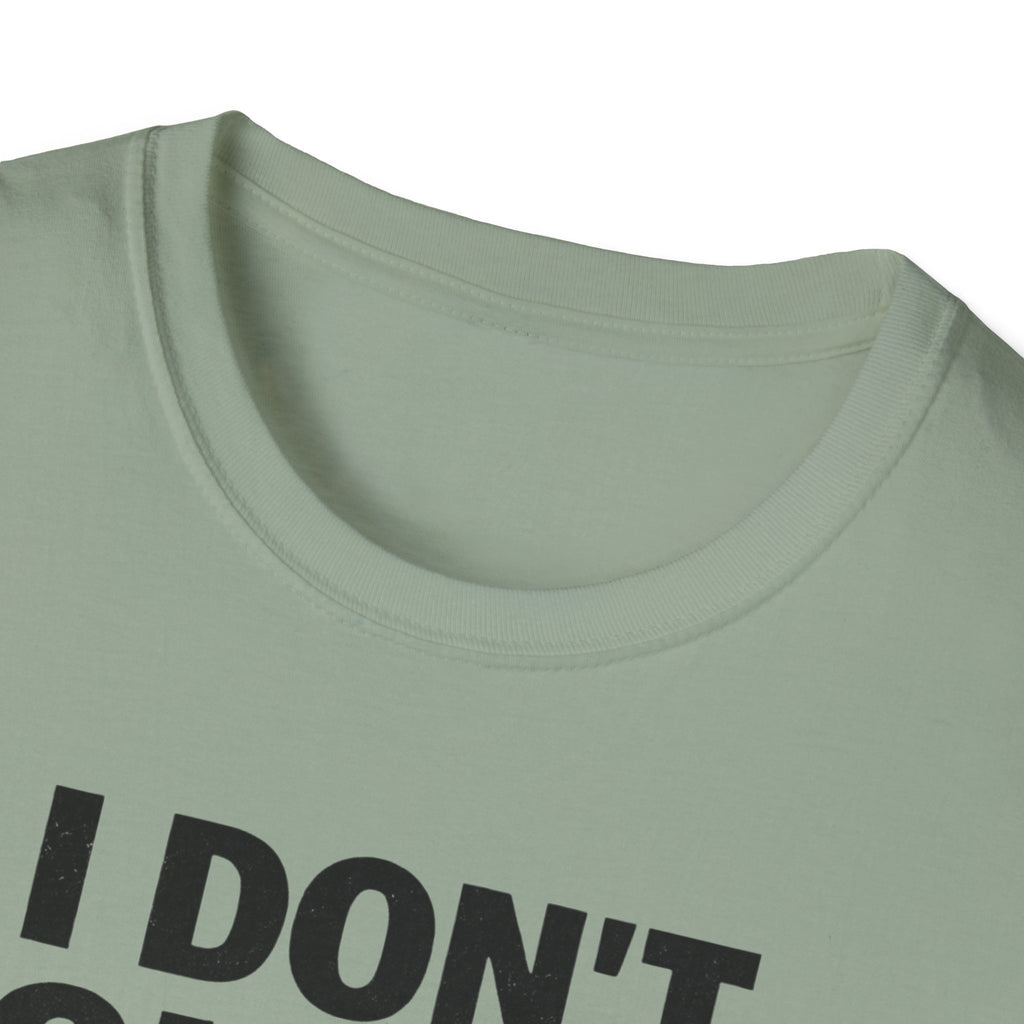 I Don't Guess I Test T-Shirt