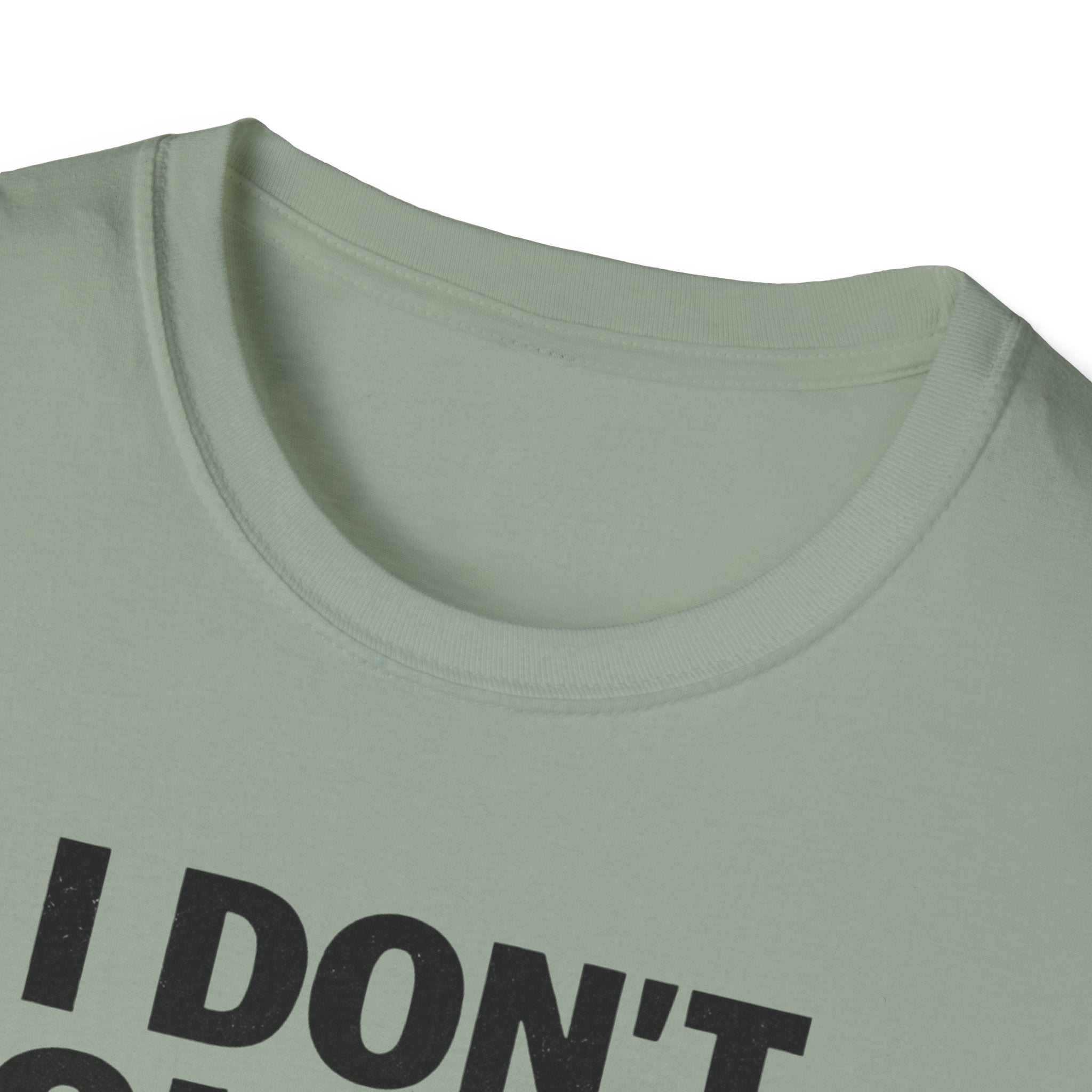 I Don't Guess I Test T-Shirt