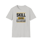 Skill Over Shortcuts T-Shirt