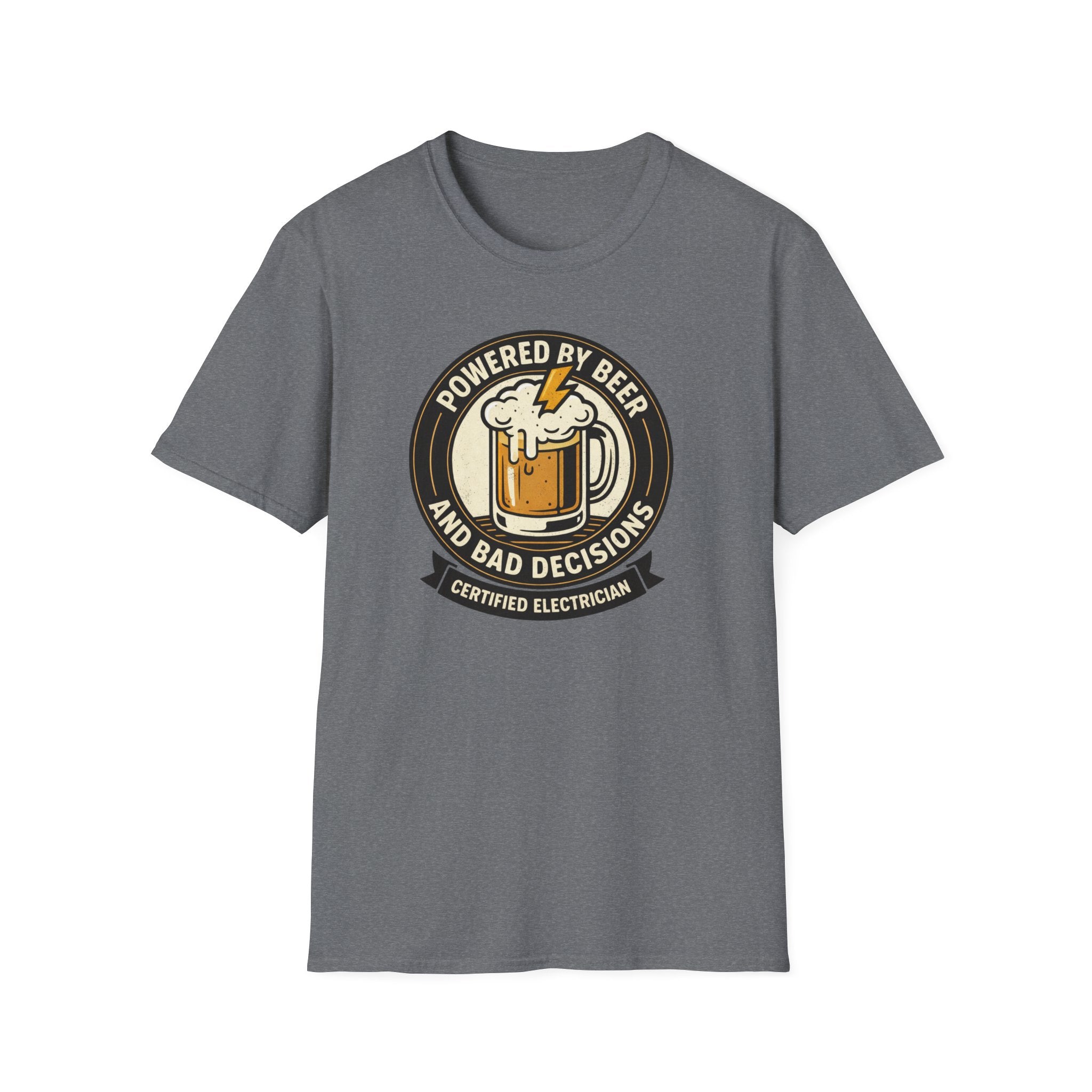 Powered By Beer And Bad Decisions T-Shirt