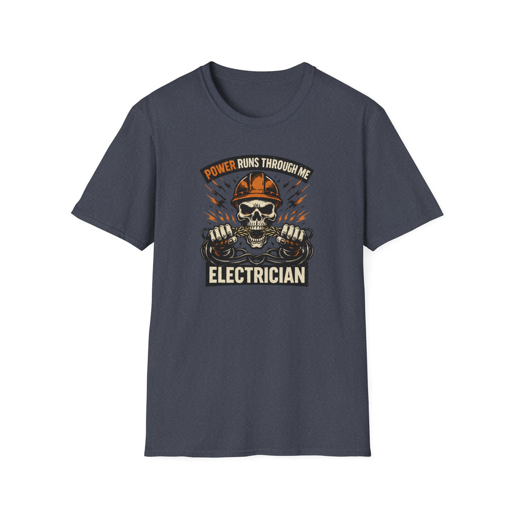 Power Runs Through Me Electrician T-Shirt