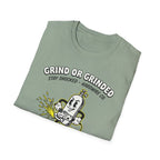 Grind Or Grinded Stay Shocked Air Bottle T-Shirt