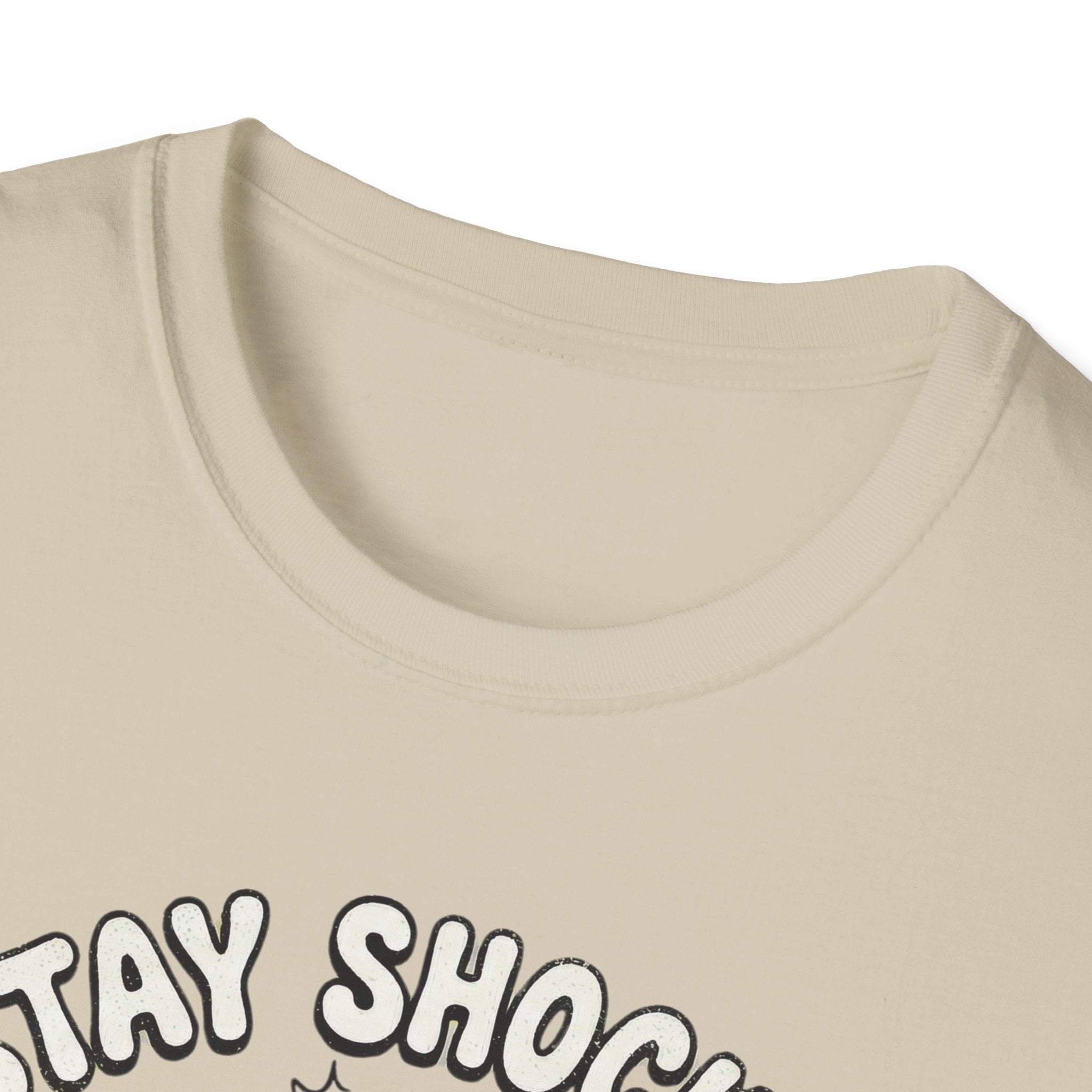 Stay Shocked T-Shirt