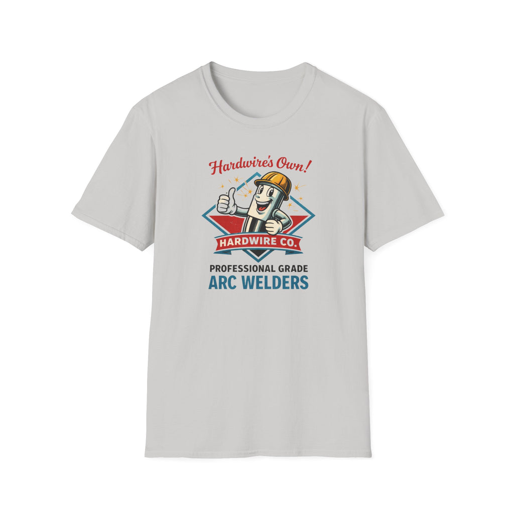 Hardwire's Own Proffessional Grade Arc Welders T-Shirt