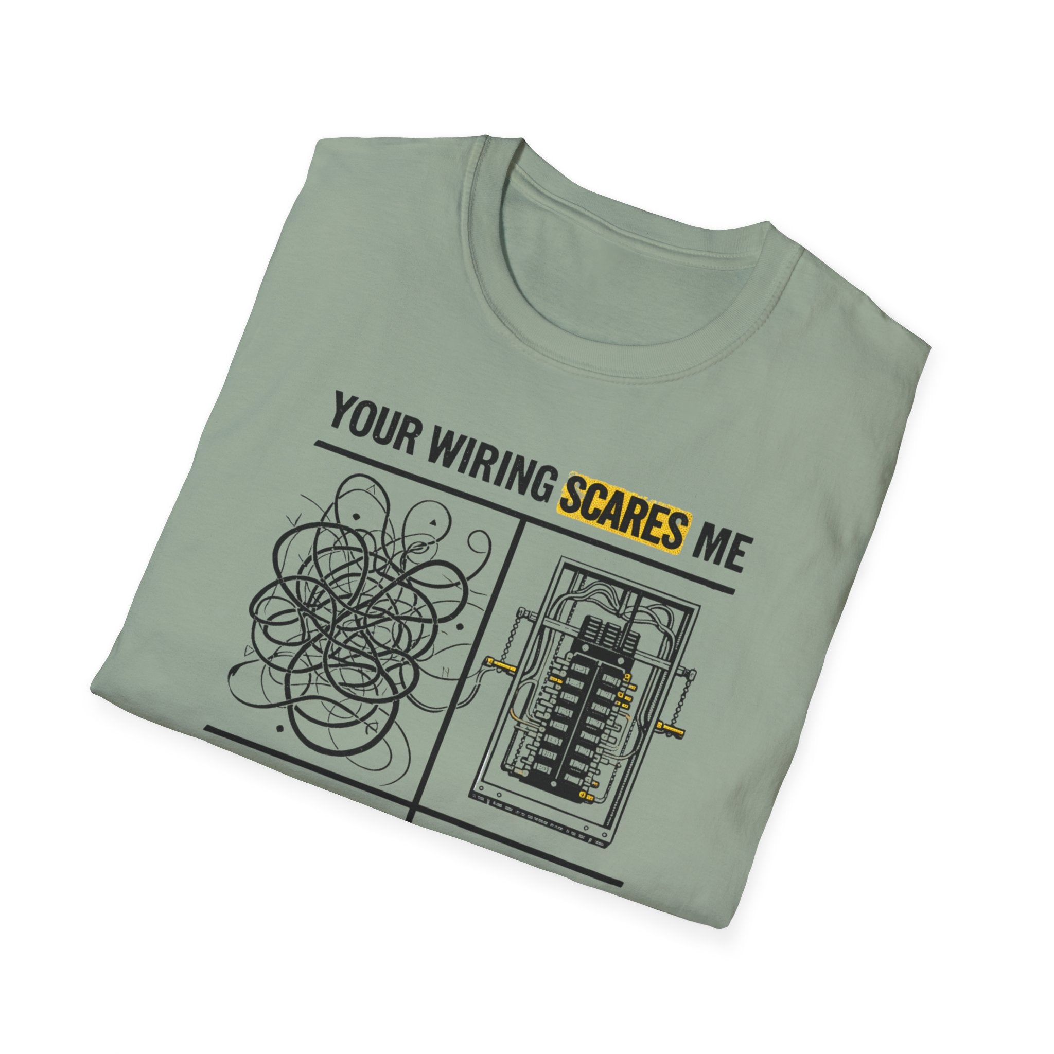 Your Wiring Scares Me T-Shirt