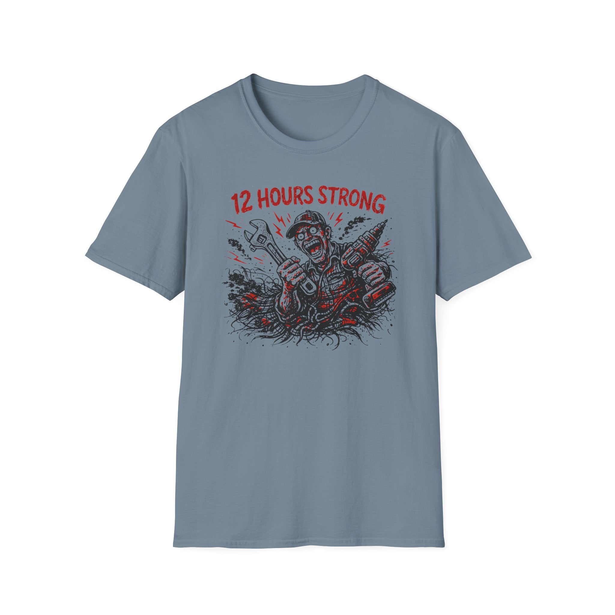 12 Hours Strong T-Shirt