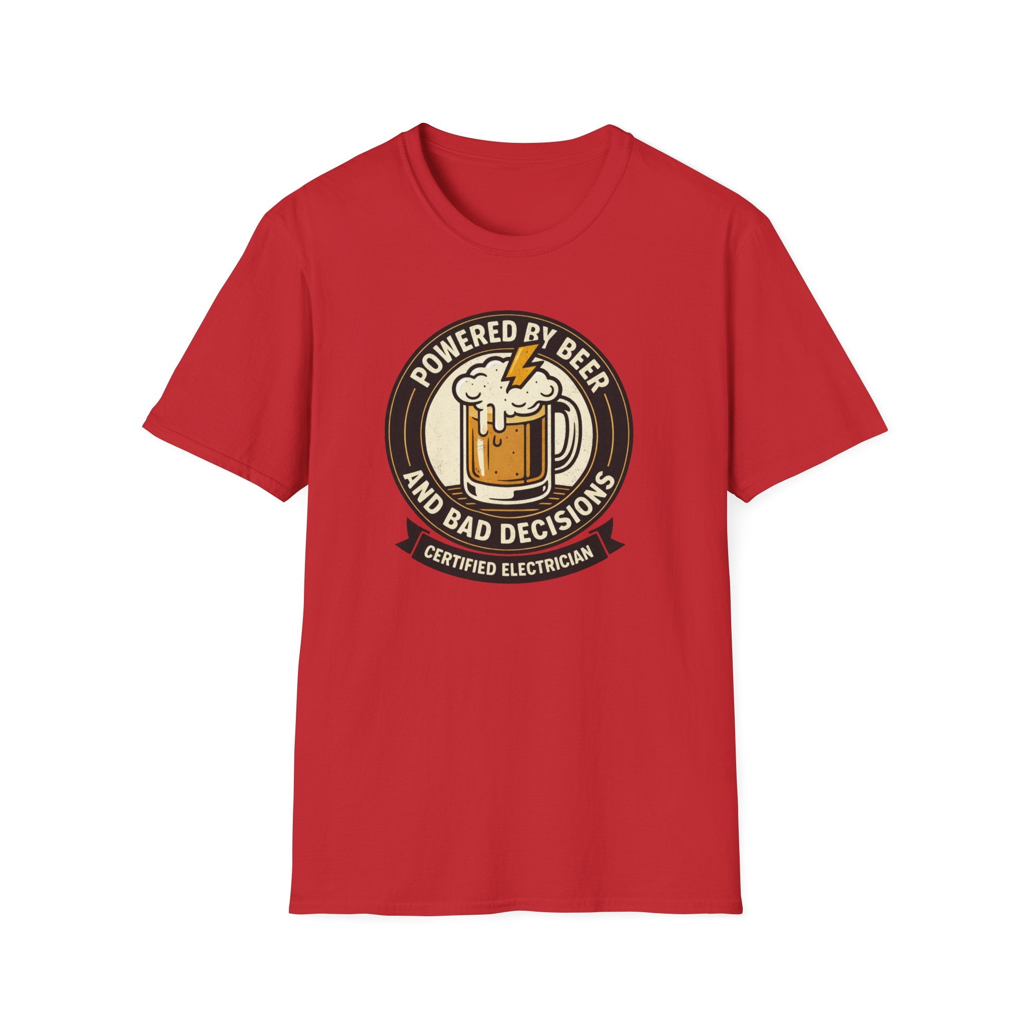 Powered By Beer And Bad Decisions T-Shirt
