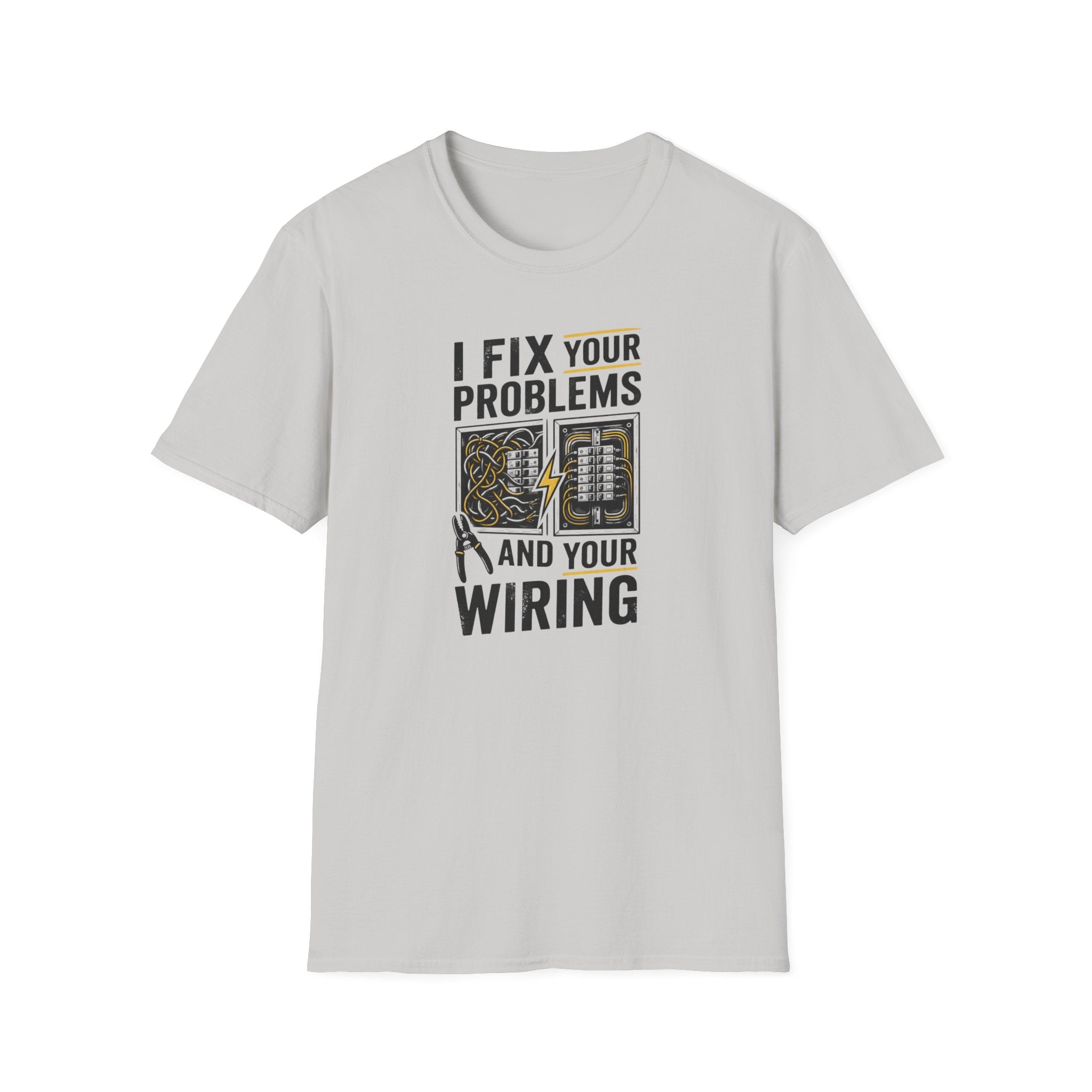 I Fix Your Problems And Your Bad Wiring T-Shirt