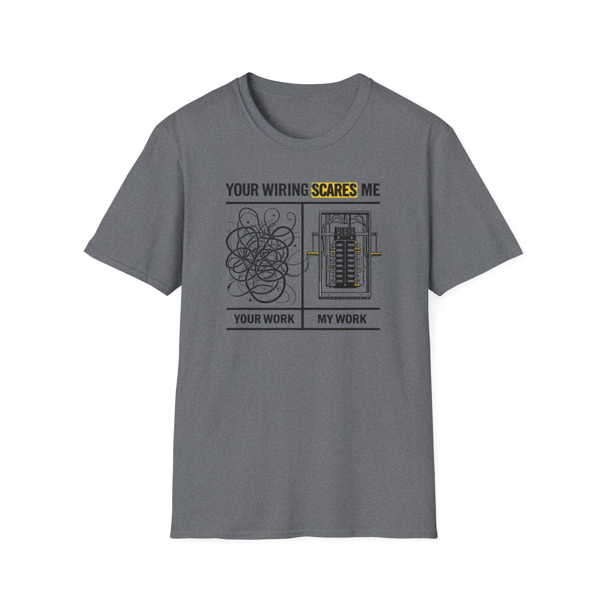 Your Wiring Scares Me T-Shirt