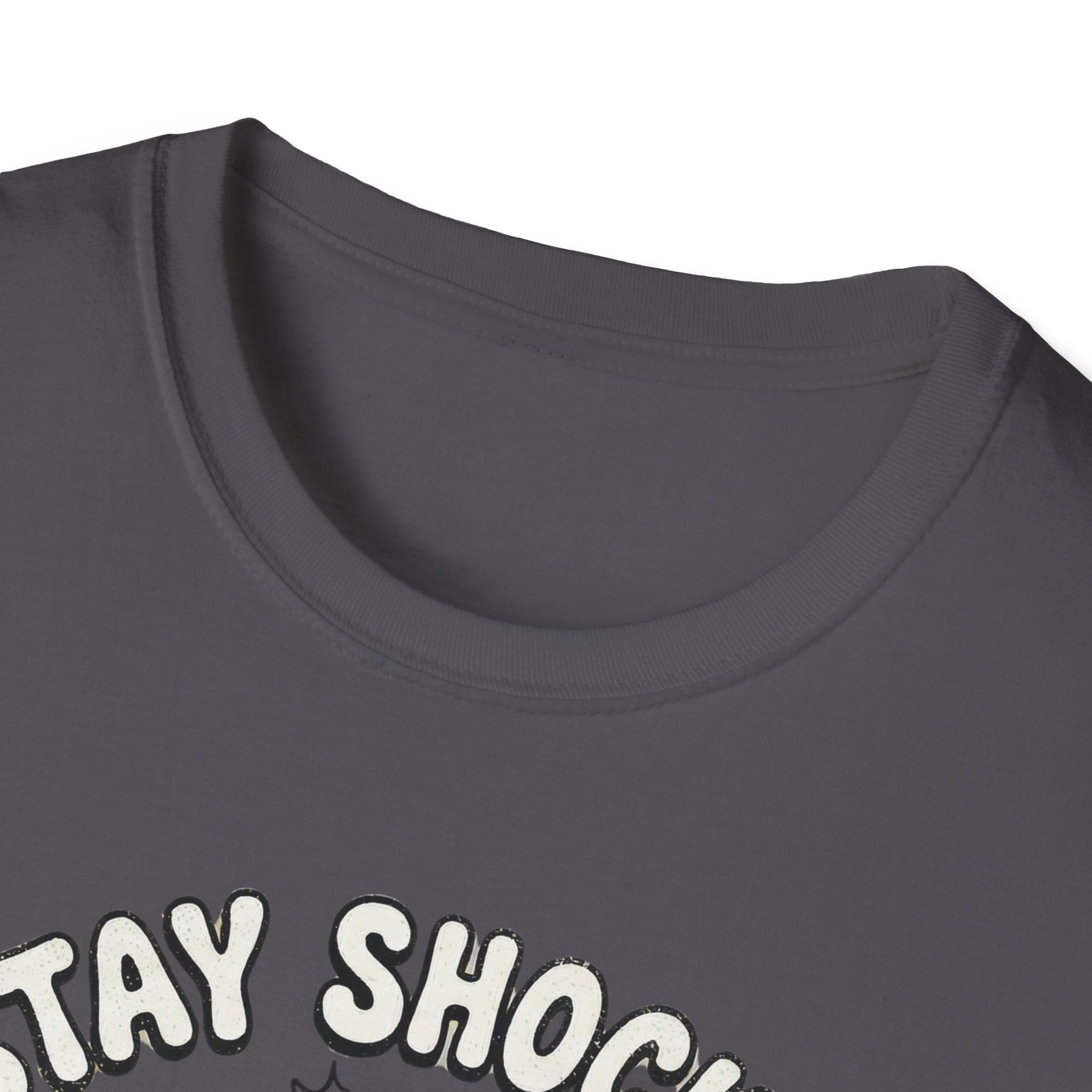 Stay Shocked T-Shirt