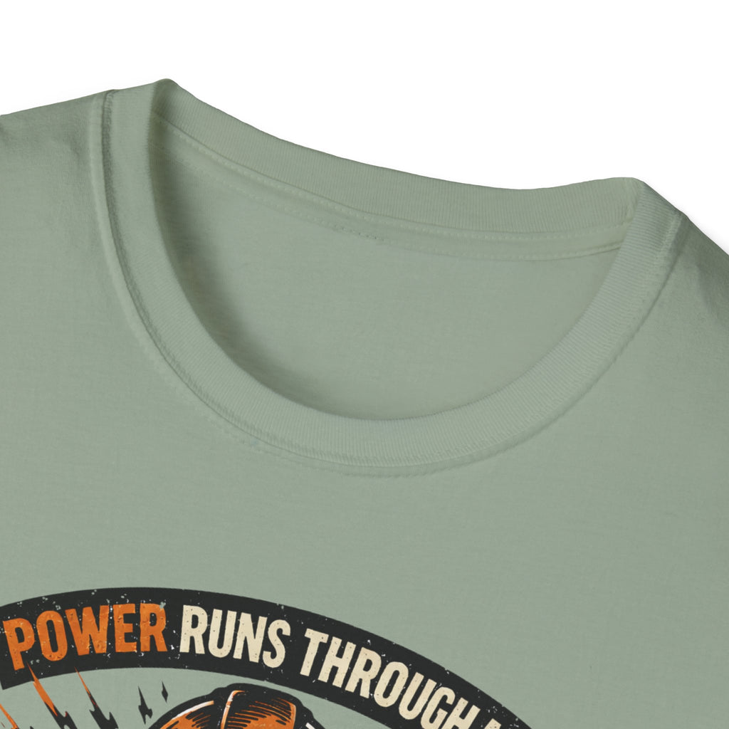 Power Runs Through Me Electrician T-Shirt