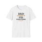 Dad Licensed To Fix Anything T-Shirt