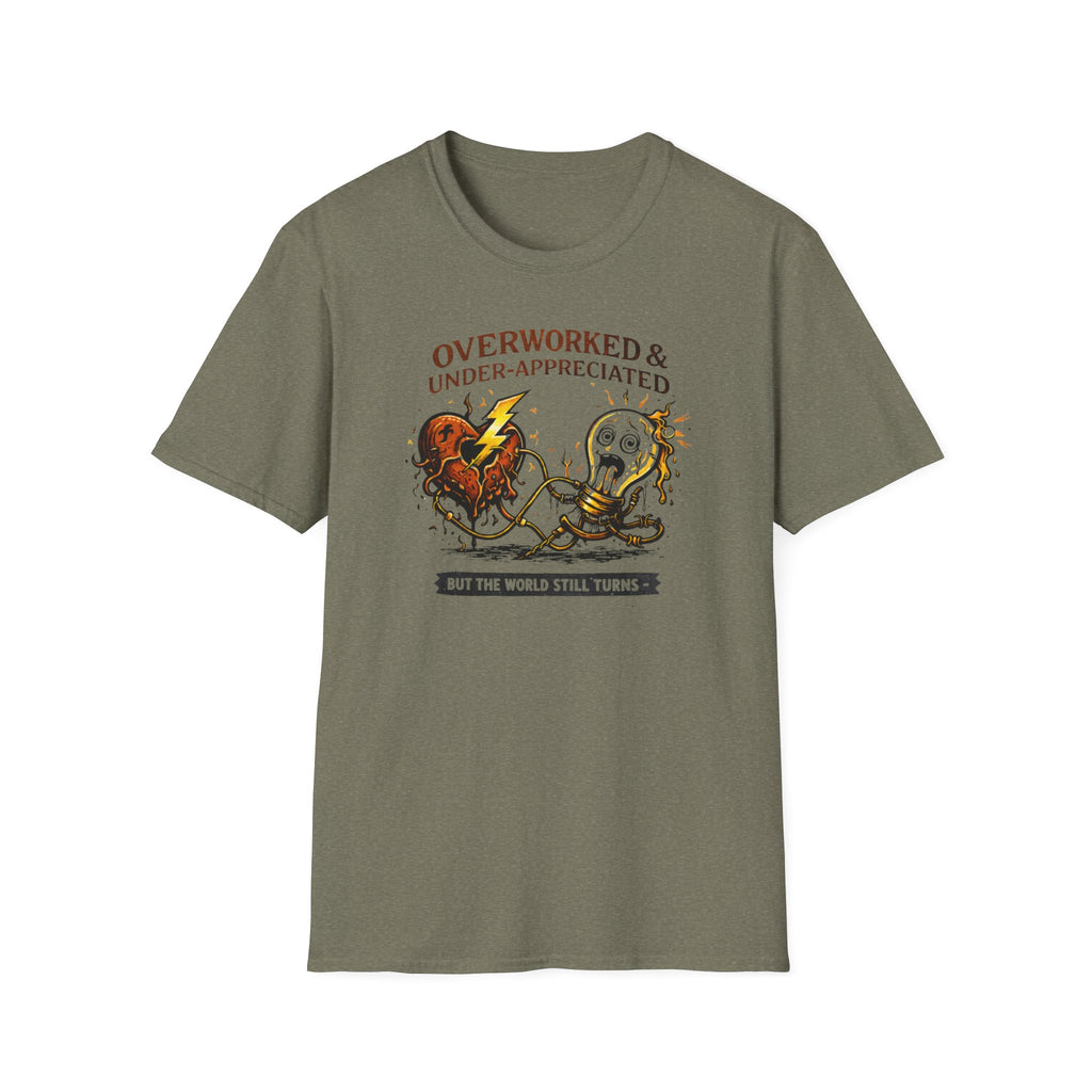 Overworked & Under-Appreciated Heart And Bulb II T-Shirt