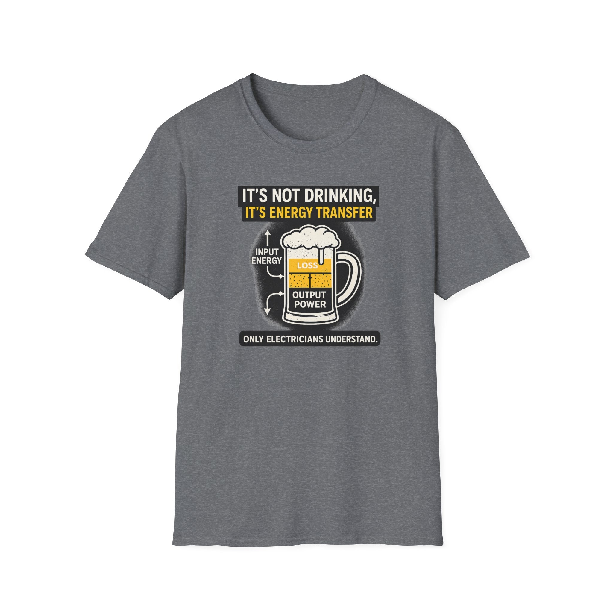 It's Not Drinking, It's Energy Transfer T-Shirt