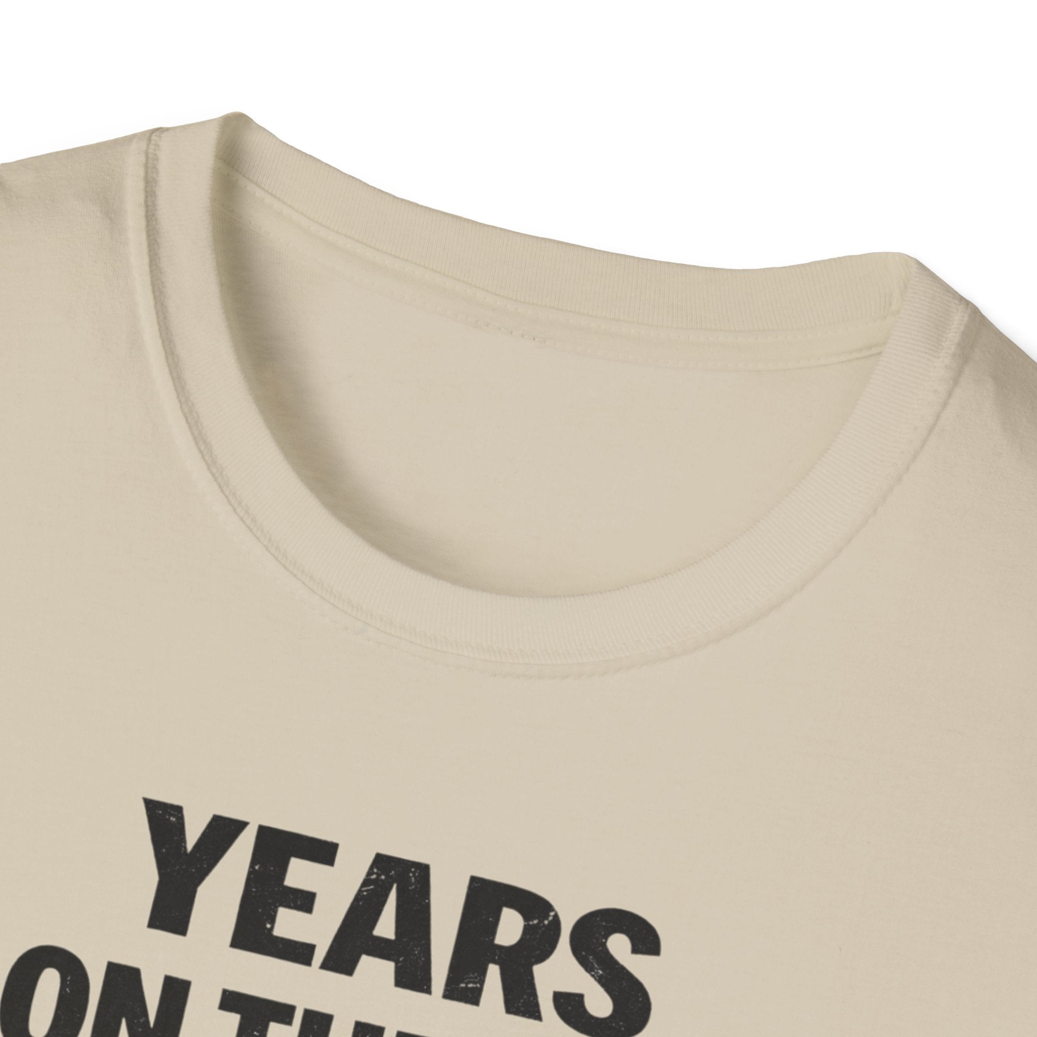 Years On The Job Beats Years In School T-Shirt