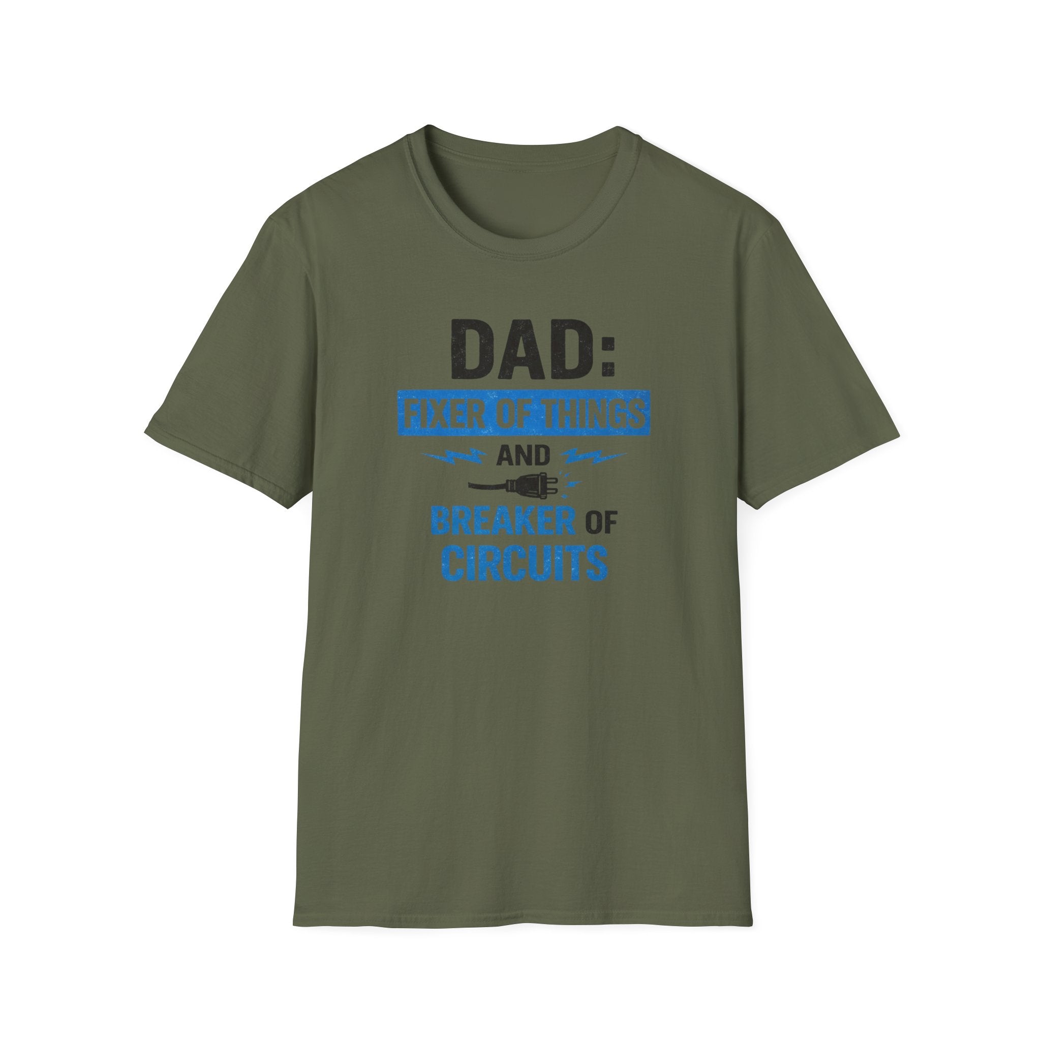 Dad Fixer Of Things And Breaker Of Circuits T-Shirt