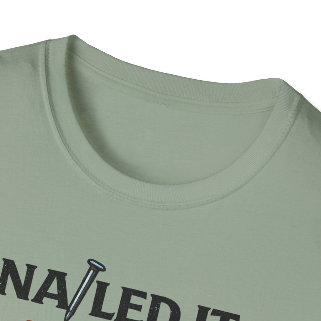 Nailed It Dad And Framer T-Shirt