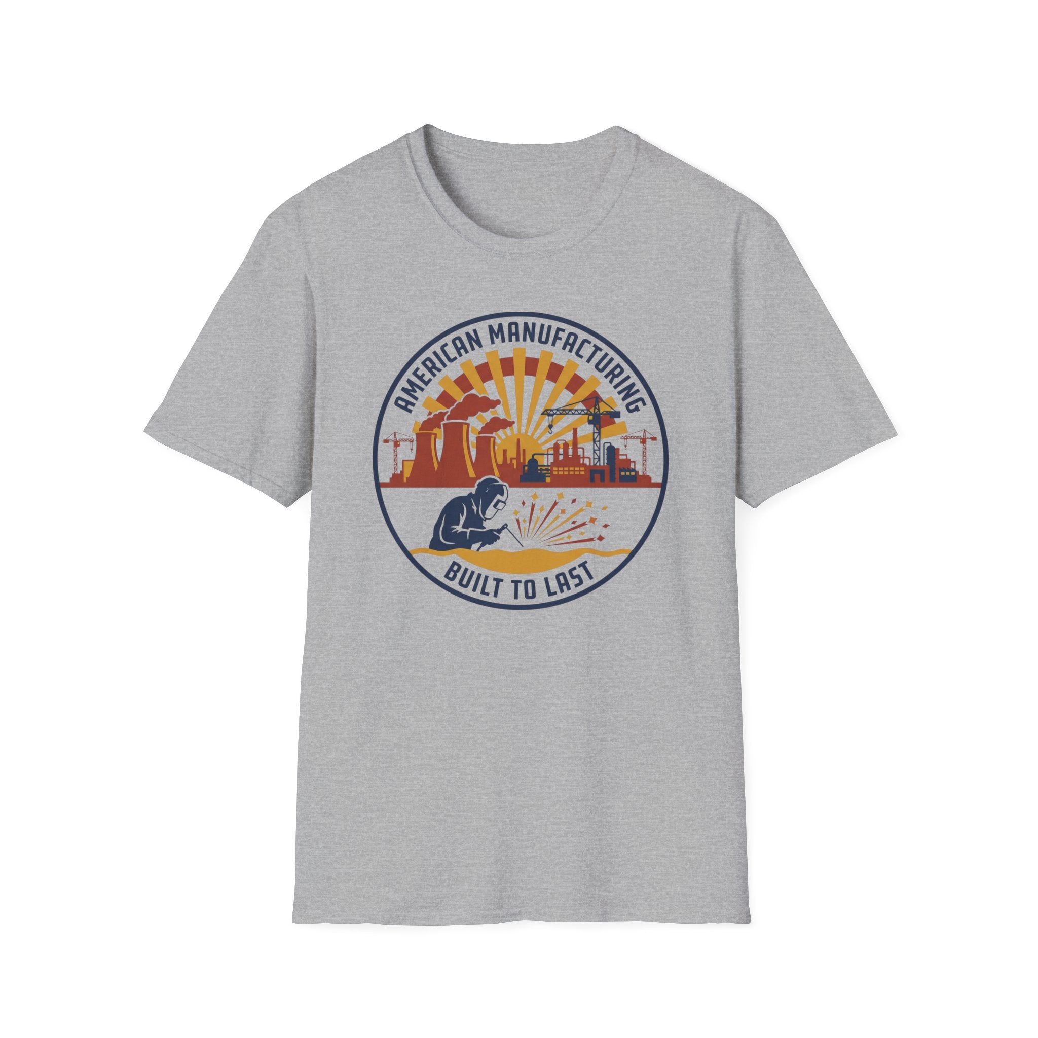 American Manufacturing Built To Last T-Shirt