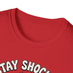 Stay Shocked T-Shirt