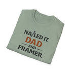 Nailed It Dad And Framer T-Shirt