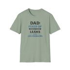 Dad Fixer Of Leaks And Problems T-Shirt