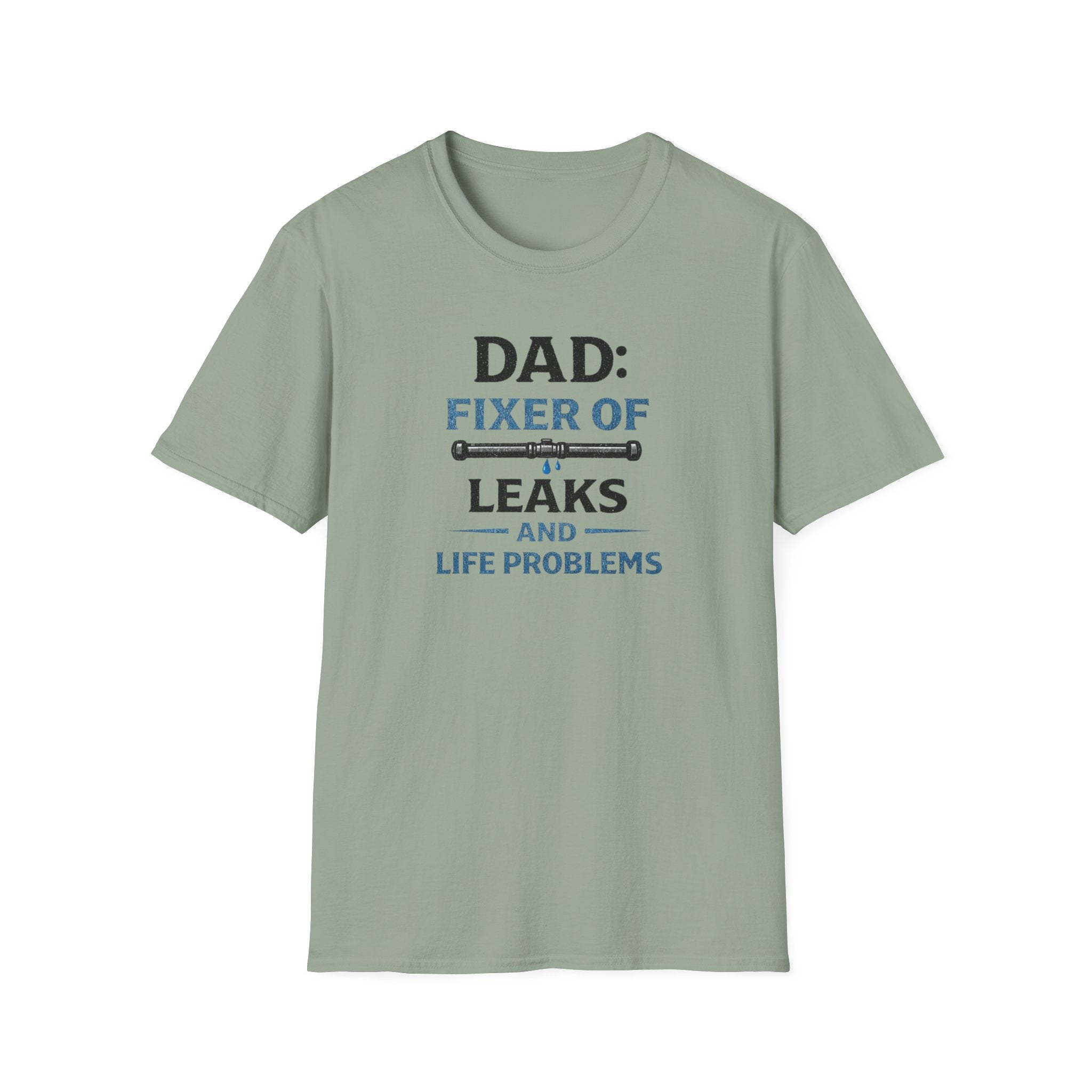 Dad Fixer Of Leaks And Problems T-Shirt