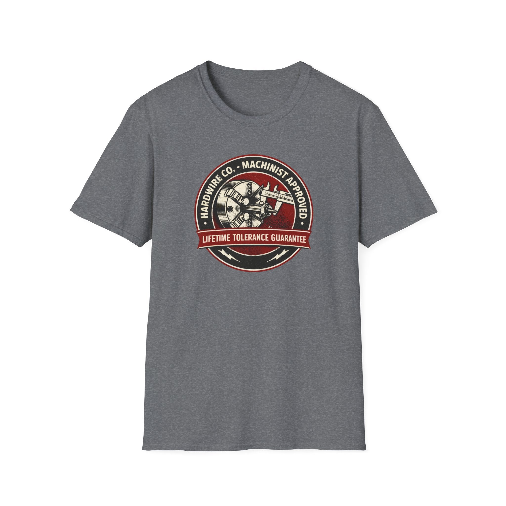 Hardwire Co. Machinist Approved Lifetime Tolerance Guaranteed I T-Shirt
