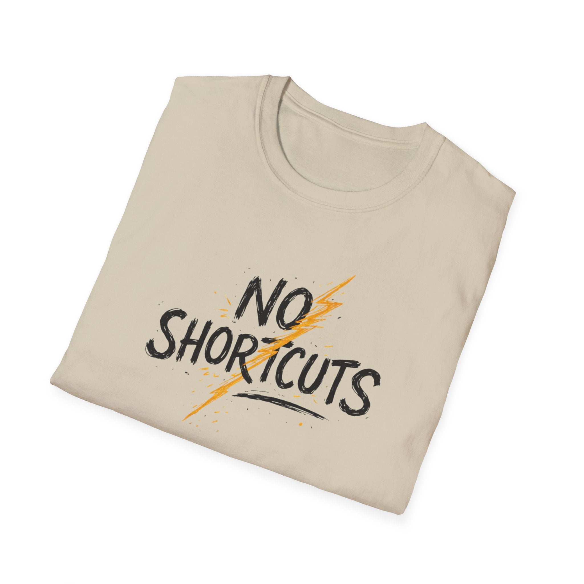 No Shortcuts T-Shirt