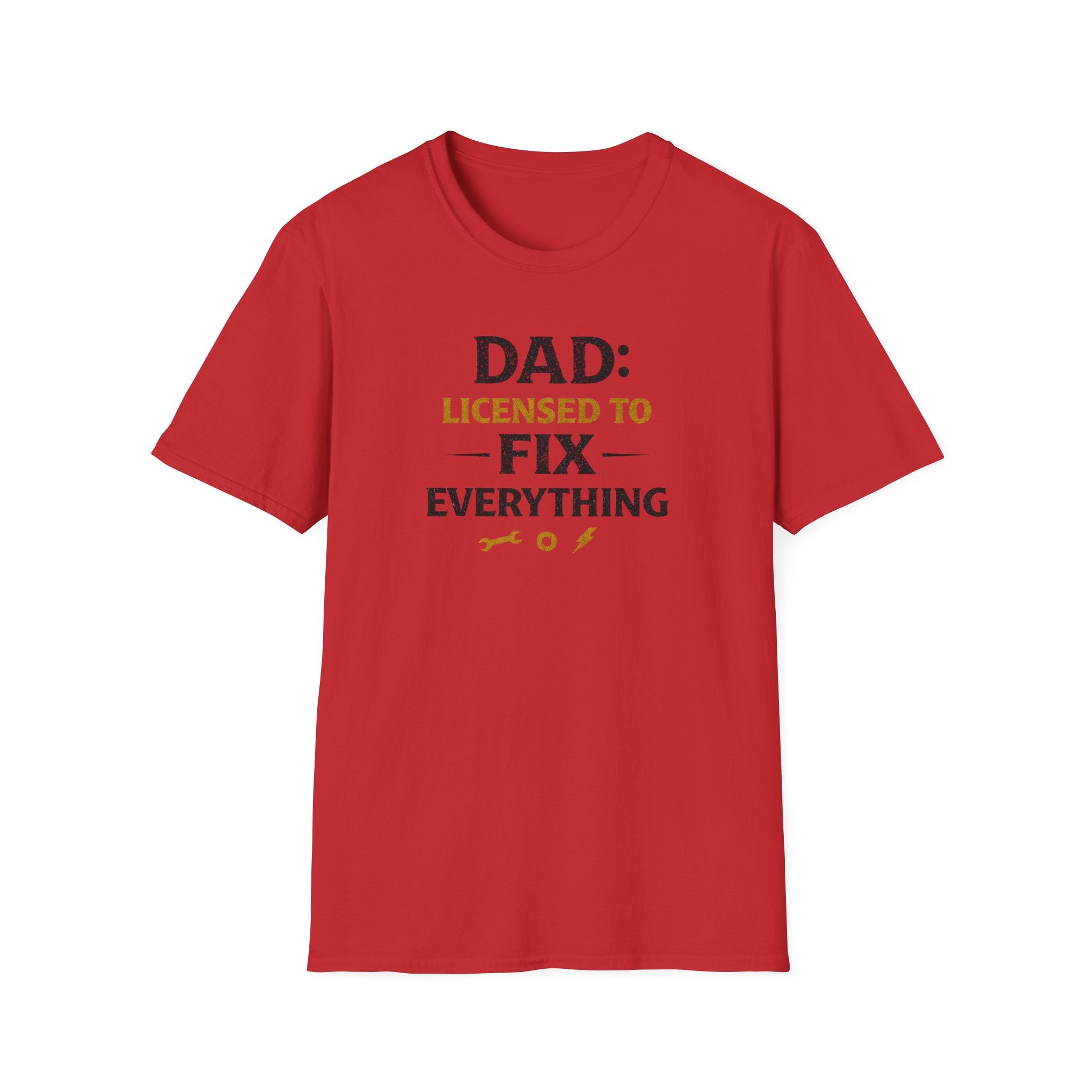 Dad Licensed To Fix Anything T-Shirt