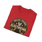 Electrician Skilled Trained Earned Not Given T-Shirt