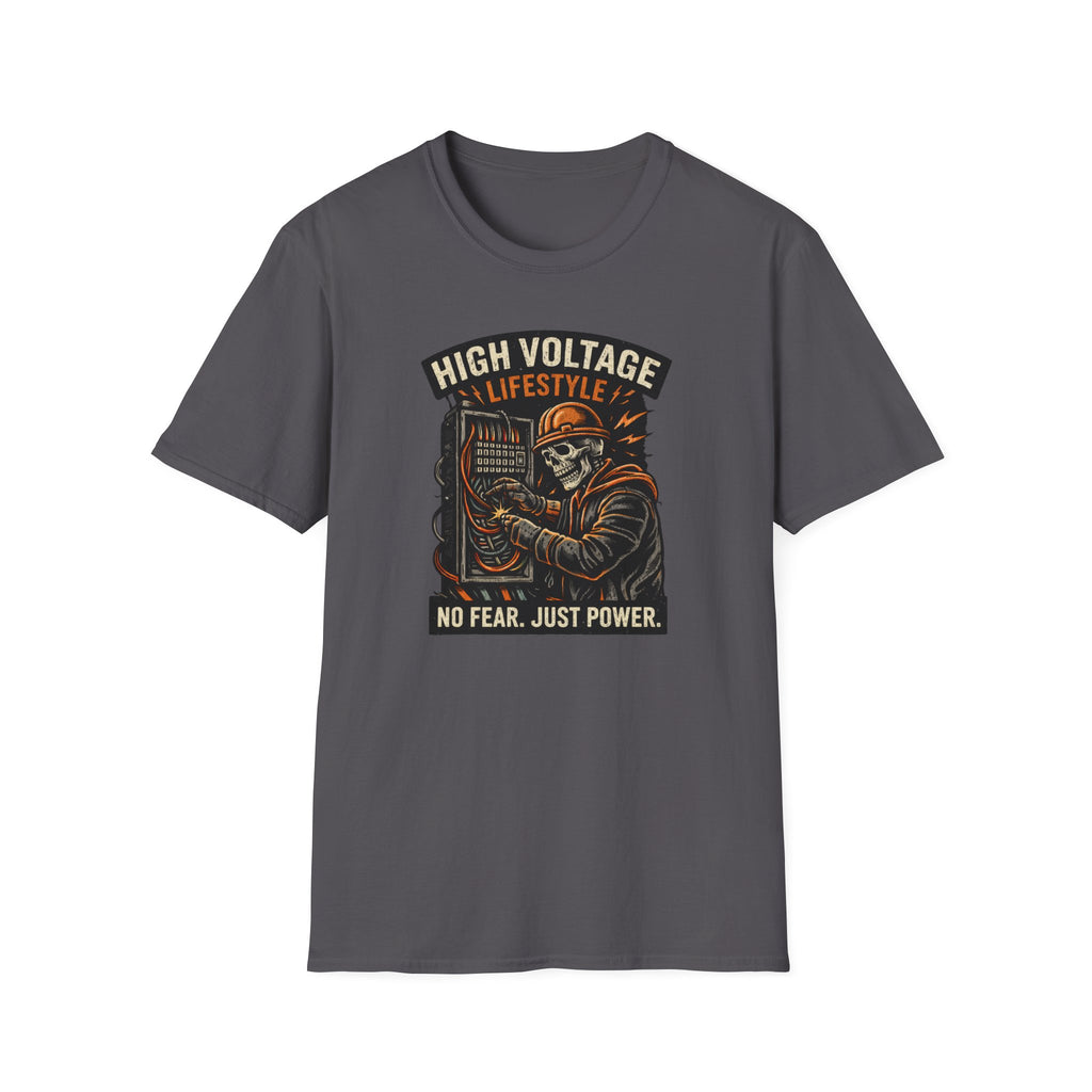 High Voltage Lifestyle No Fear Just Power T-Shirt