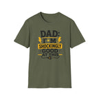 Dad I'm Shockingly Good At This T-Shirt