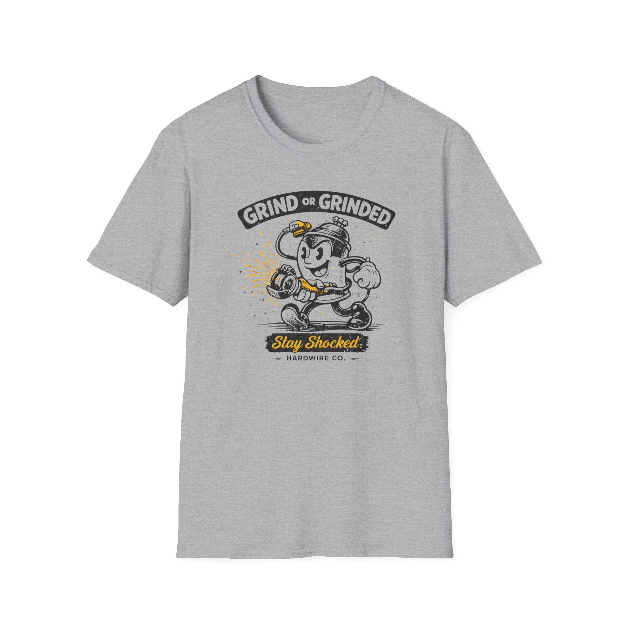 Grind Or Grinded Stay Shocked Spray Can T-Shirt