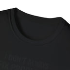 I Don't Always Fix Problems But When I Do, It Was The Wiring T-Shirt
