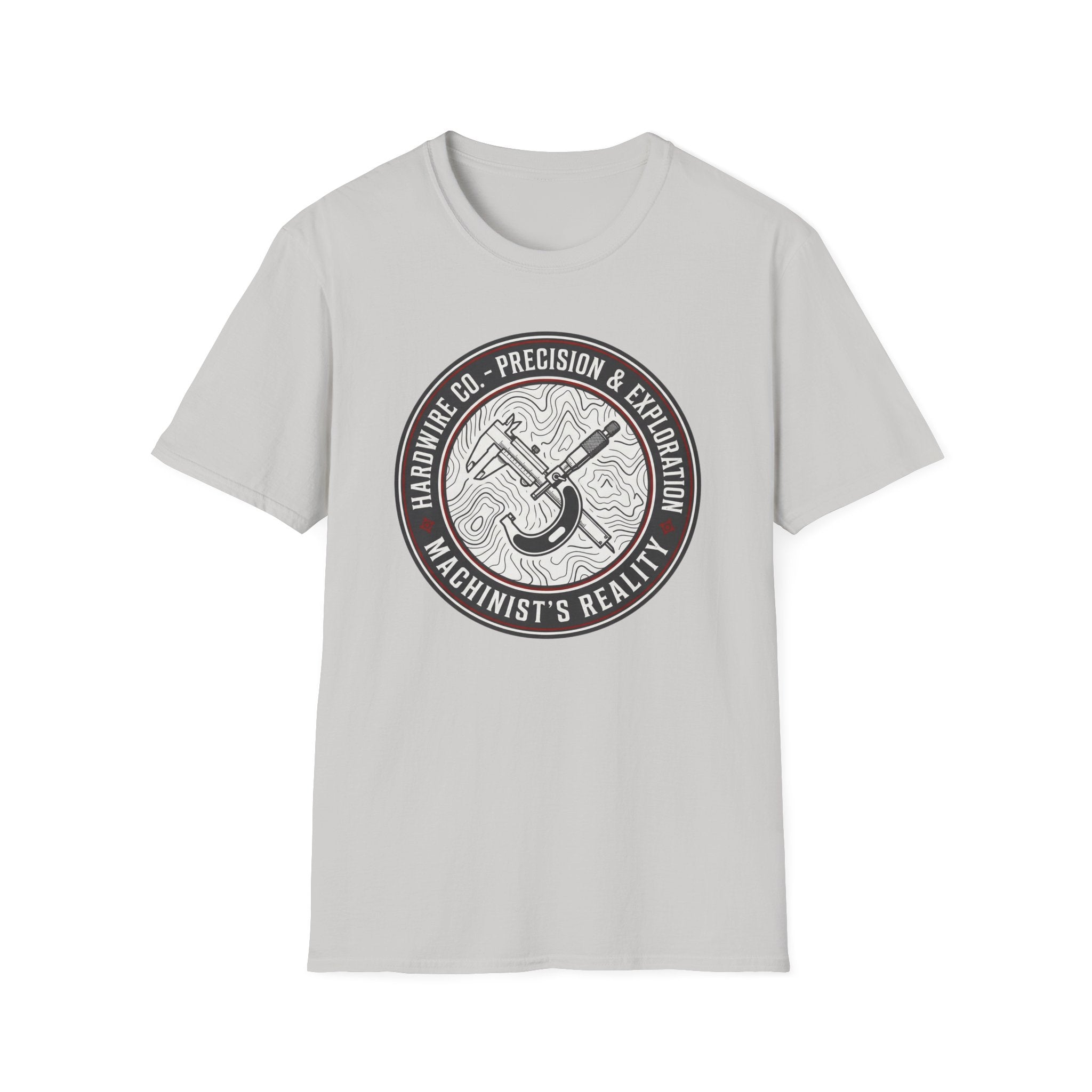 Hardwire Co. Precision & Exploration Machinist Reality T-Shirt