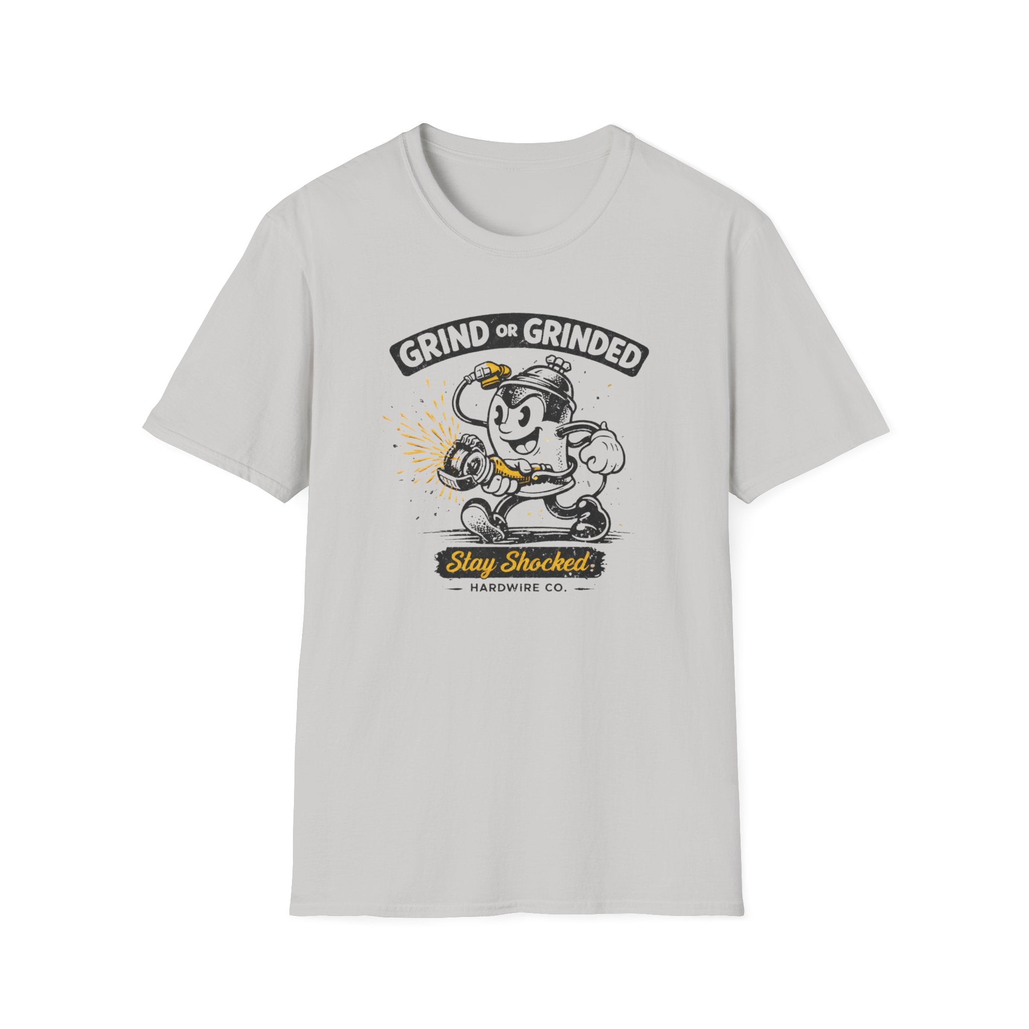 Grind Or Grinded Stay Shocked Spray Can T-Shirt