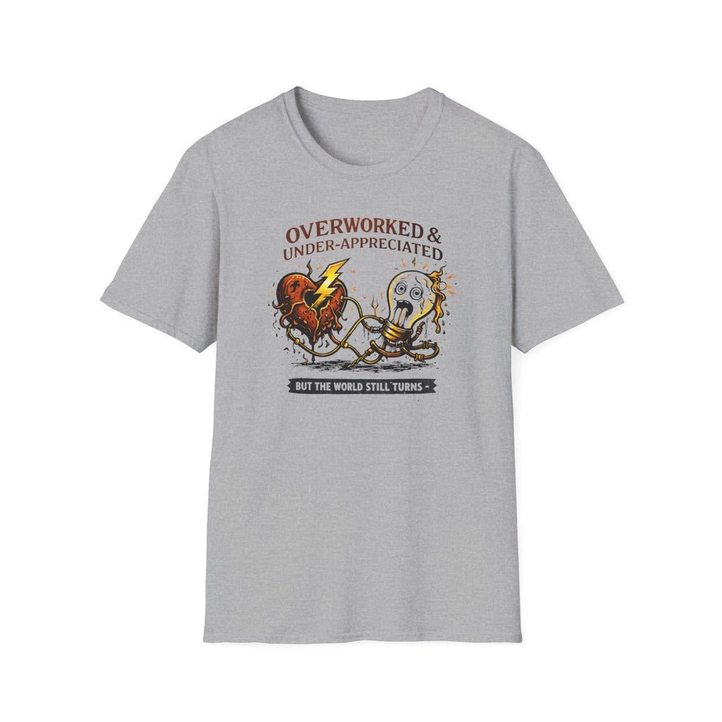 Overworked & Under-Appreciated Heart And Bulb II T-Shirt