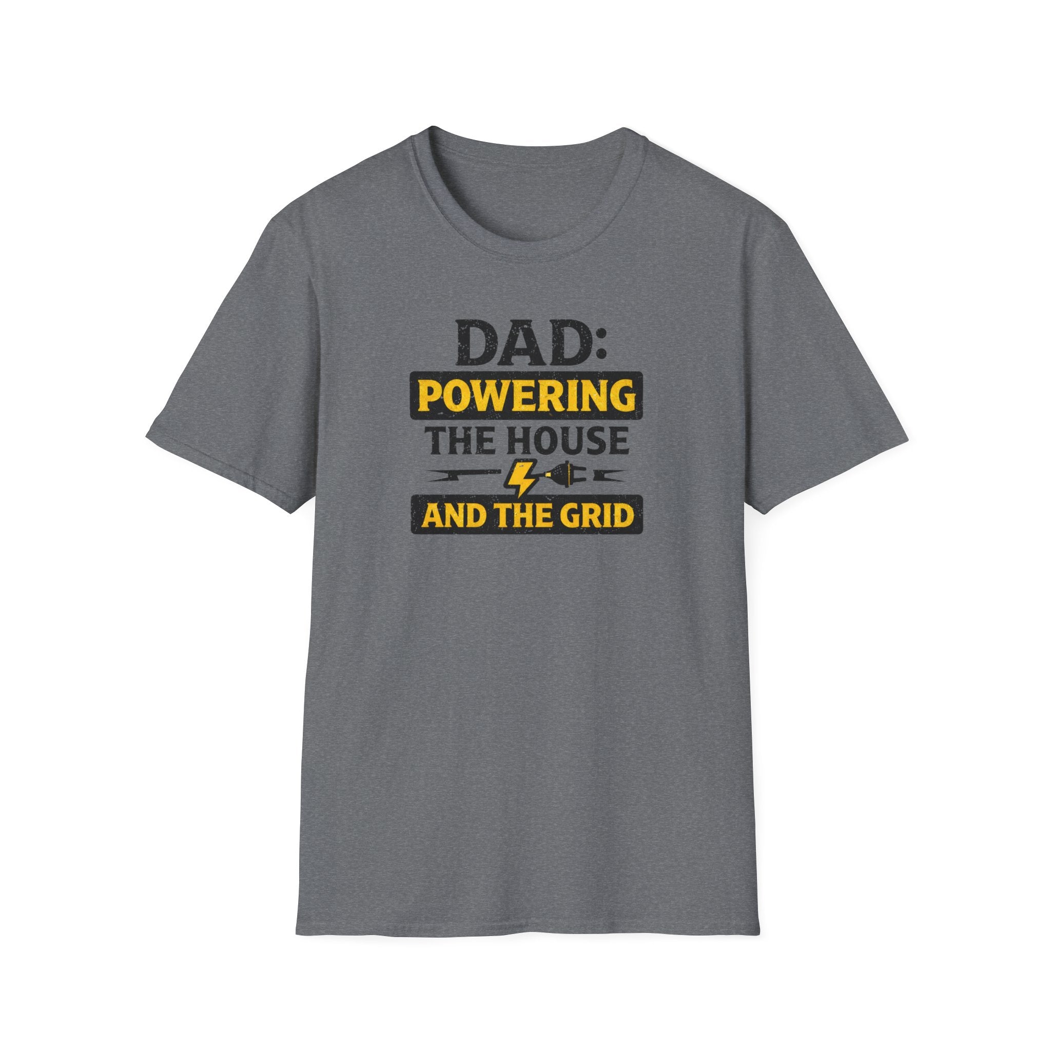 Dad Powering The House And The Grid T-Shirt