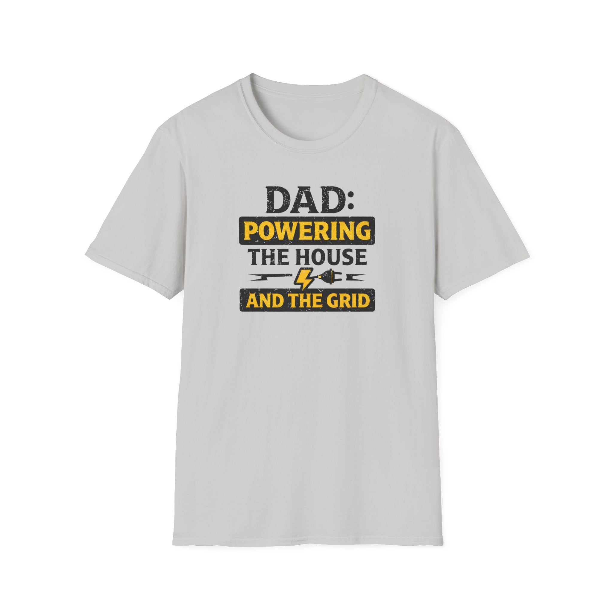 Dad Powering The House And The Grid T-Shirt