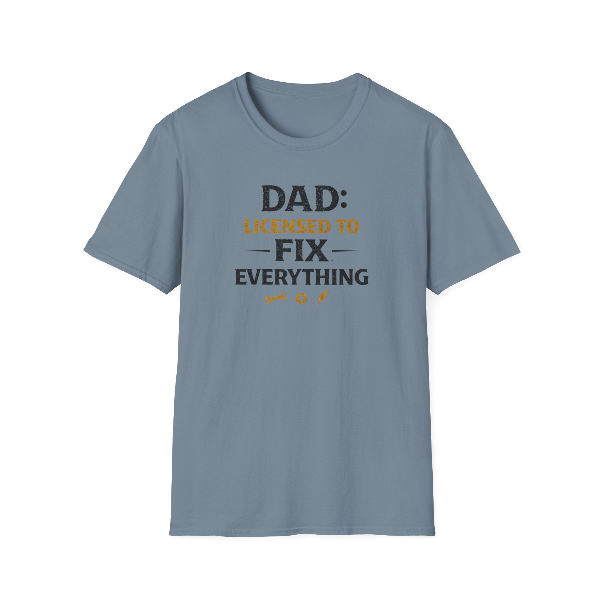 Dad Licensed To Fix Anything T-Shirt
