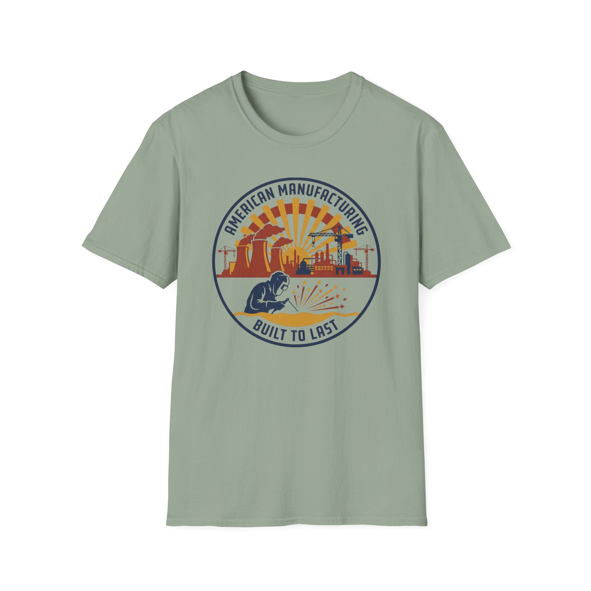 American Manufacturing Built To Last T-Shirt