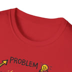 Problem Fail Fix Done T-Shirt