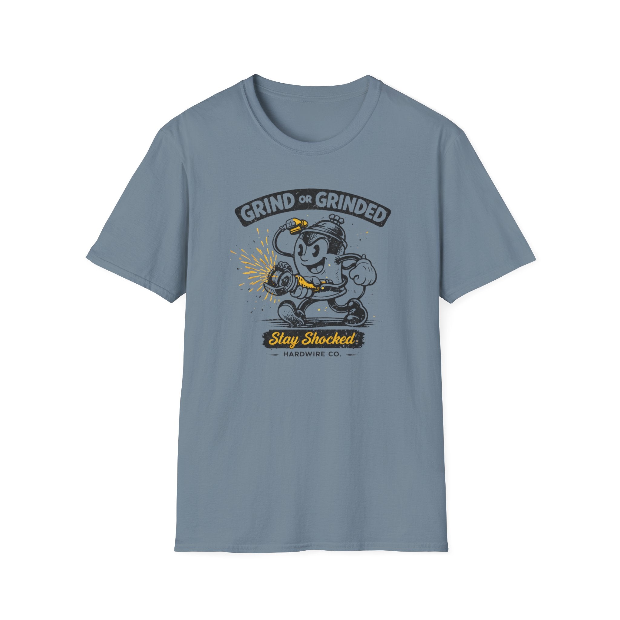 Grind Or Grinded Stay Shocked Spray Can T-Shirt