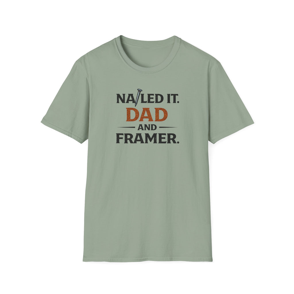 Nailed It Dad And Framer T-Shirt
