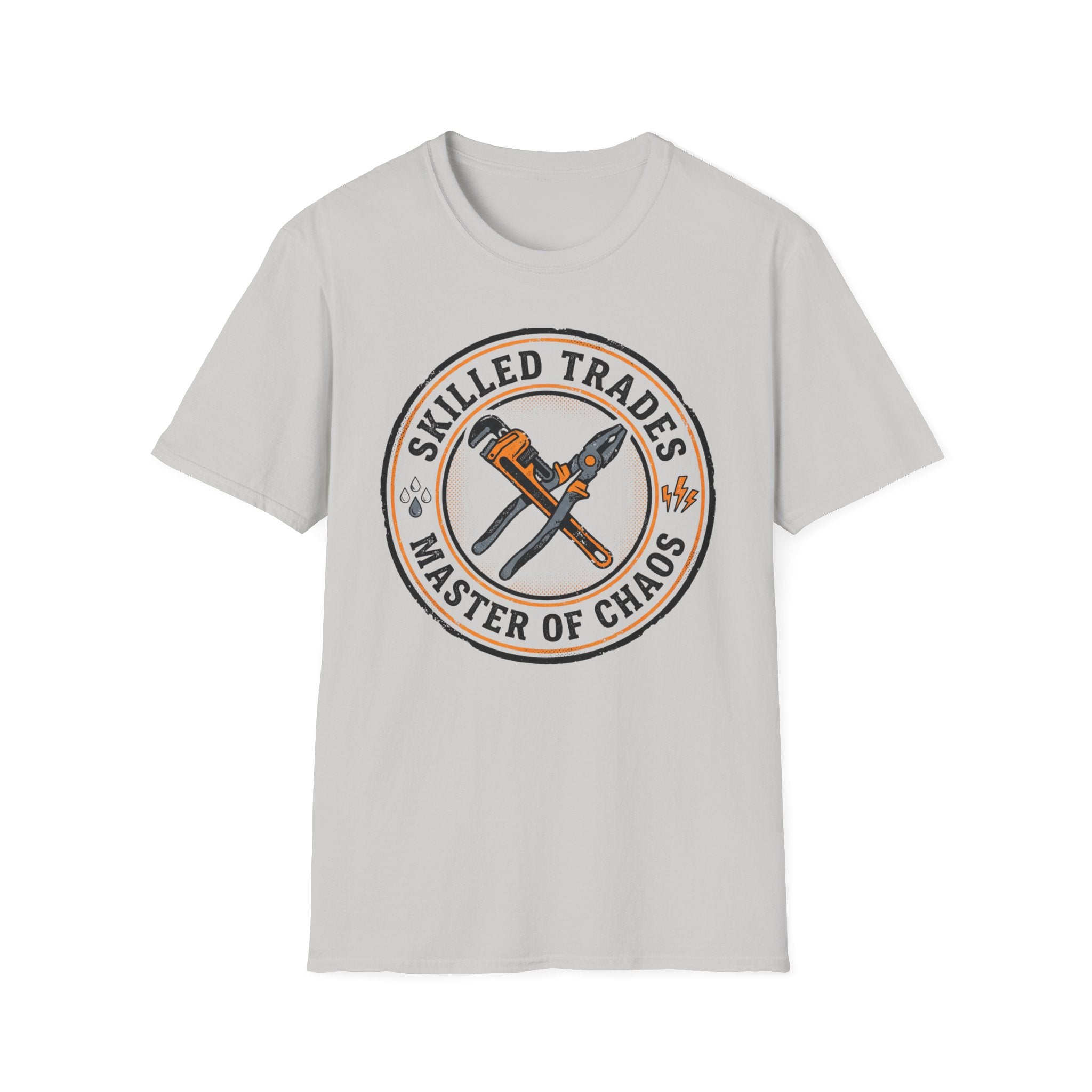 Skilled Trades Master Of Chaos T-Shirt