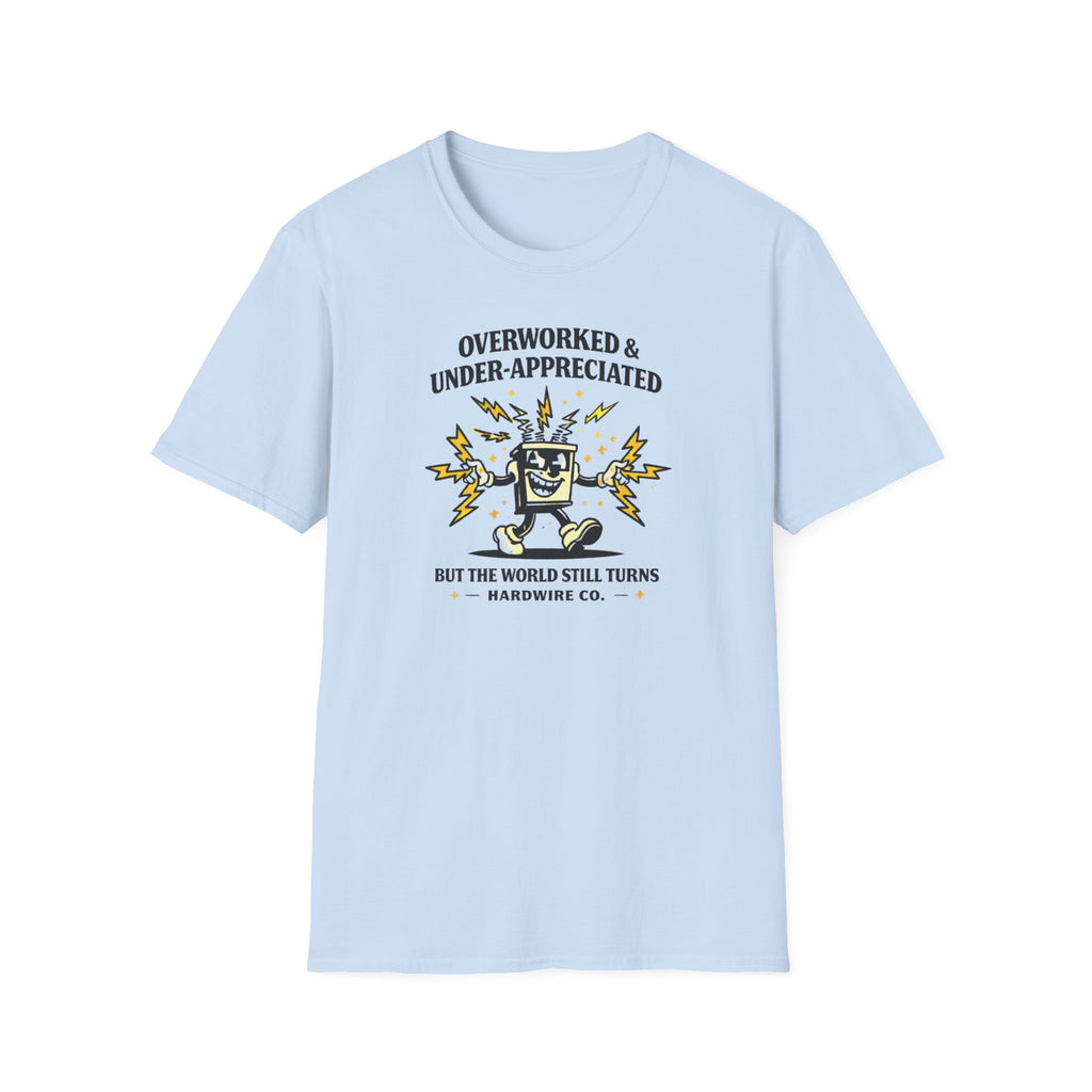 Overworked & Under-Appreciated Transformer T-Shirt