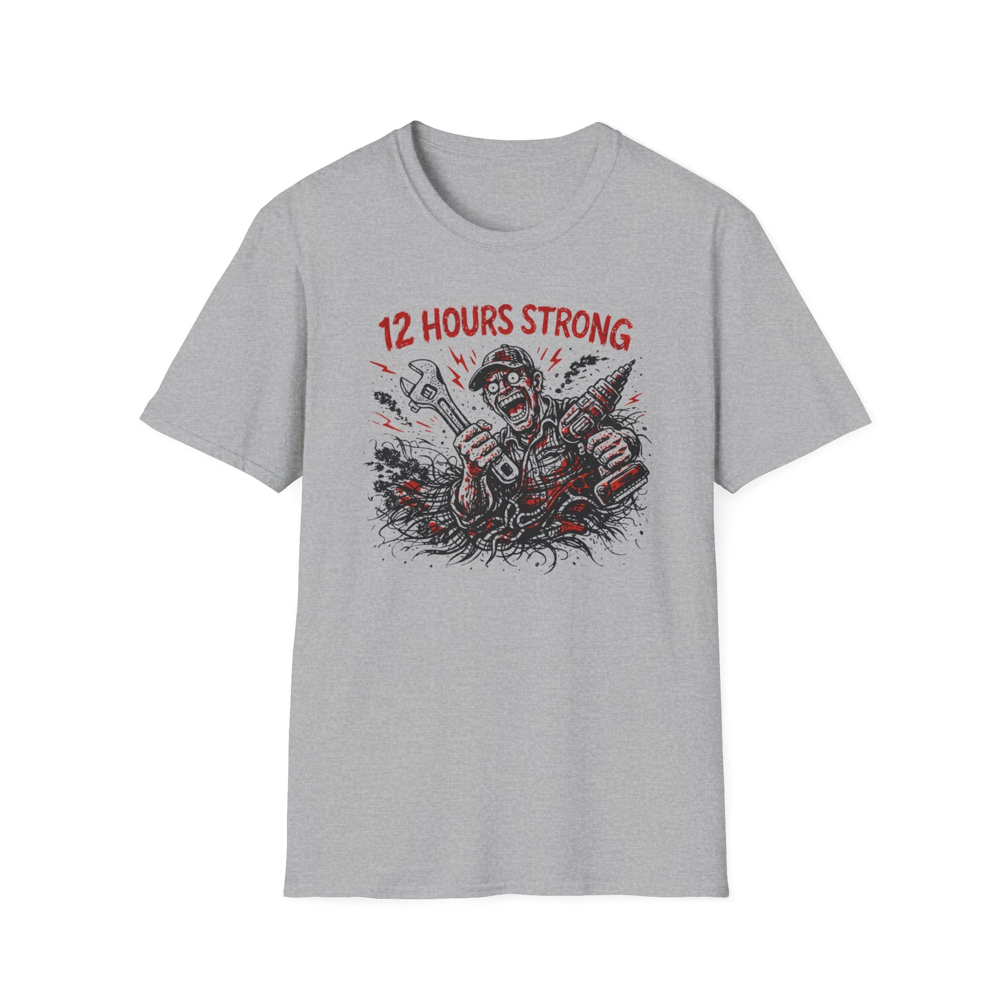 12 Hours Strong T-Shirt