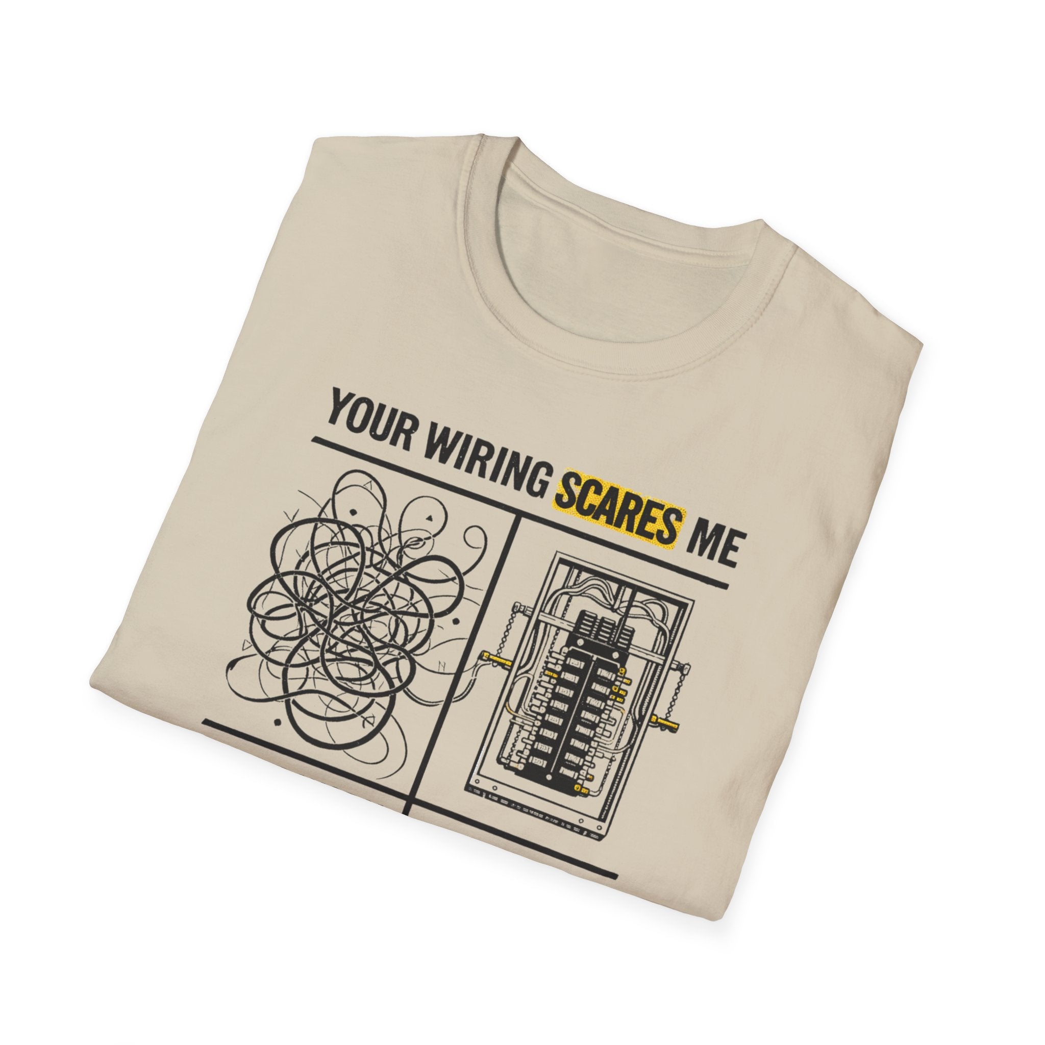 Your Wiring Scares Me T-Shirt